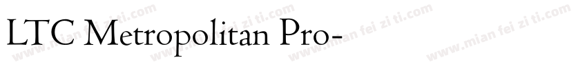 LTC Metropolitan Pro字体转换